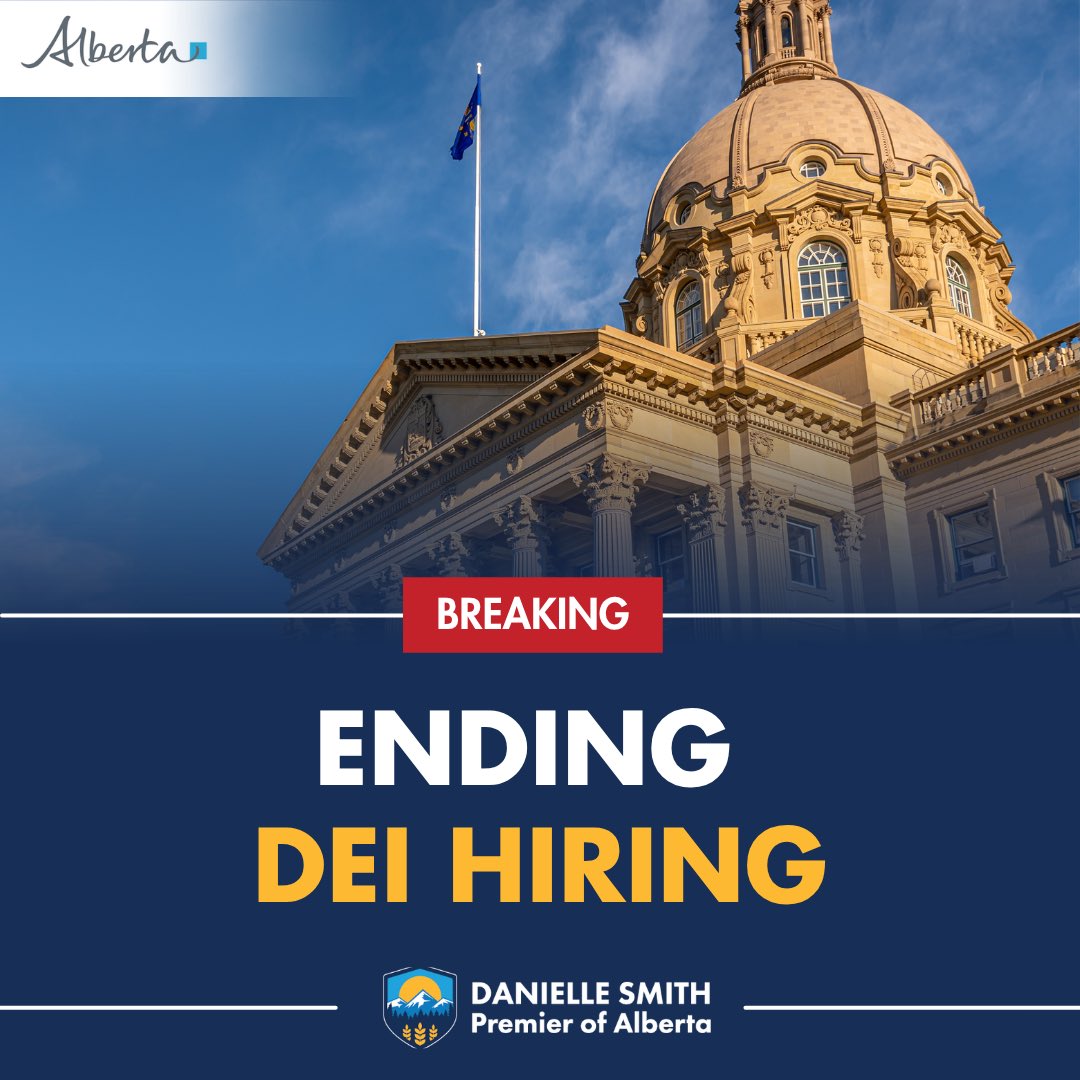 Danielle Smith Moves to Ban DEI Hiring Across Alberta’s Public Sector Under Bill 33, Including Cities and Universities